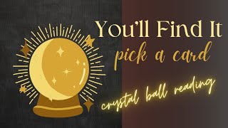 Find Lost Objects Pick a Card Crystal Ball Reading Tarot [upl. by Amos951]