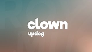 updog  clown Lyrics [upl. by Odnomor575]