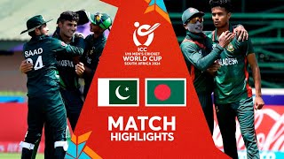 Pakistan v Bangladesh  Match Highlights  U19 CWC 2024 [upl. by Jane]