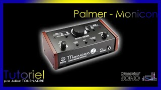 JULIEN TOURNADRE TUTORIELS  PRESENTATION PRODUIT  PALMER MONICON L [upl. by Ihsar]