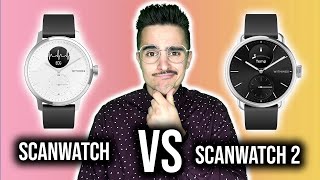 Withings Scanwatch 2 VS Scanwatch 1  Fautil acheter la nouvelle version  Laquelle choisir [upl. by Tulley774]