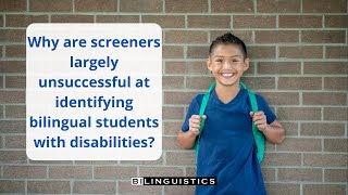 Why are screeners largely unsuccessful at identifying bilingual students with disabilities [upl. by Robena]