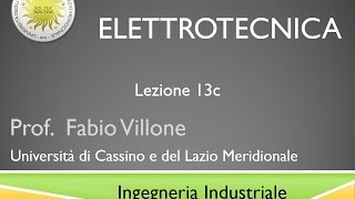 Elettrotecnica Lezione 13c [upl. by Atteniuq93]