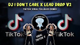 DJ I DONT CARE 2EN1 X MELODY DROP TIKTOK VIRAL FULLBASS REMIX DJ JOBERT BASS [upl. by Eiramannod]