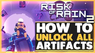 How to Unlock All Artifacts in Risk of Rain 2 ALL STAGE 5 CODES [upl. by Seadon182]