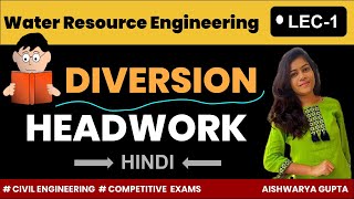 Diversion Head works  components of diversion head works  River Headwork  Irrigation Engineering [upl. by Ahsihat]