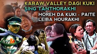 KABAW VALLEY Dagi Kuki Sing Tanthorakhiba Amadi MOREH Da Kuki  Paite Khundaba Hourakhiba [upl. by Gowon]