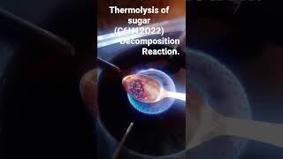 chemistry chemistryexperiments class10thermolysis of sugar [upl. by Alyakim]