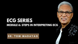 ECG Series Module 7 Steps in Interpreting ECG [upl. by Nalym304]