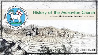 History of the Moravian Church  Book 1 The Bohemian Brethren Audiobook [upl. by Magbie]