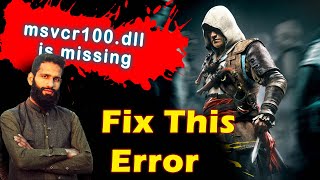 how to fix assassins creed 4 black flag msvcr100dll is missing  Assassin Creed 4 Black Flag [upl. by Brouwer978]