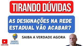 AS DESIGNAÃ‡Ã•ES NA REDE ESTADUAL DE MG VÃƒO MESMO ACABAR ASAIBA AGORA A VERDADE SOBRE ESSE ASSUNTO [upl. by Novar361]