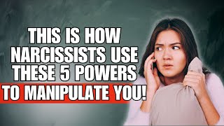 🔴 This is How Narcissists Use These 5 Powers to Manipulate You❗😱😰  NPD  NARCISSIST [upl. by Sup]