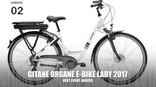 Vert Event  GITANE ORGANE EBIKE LADY 2017 [upl. by Rases258]