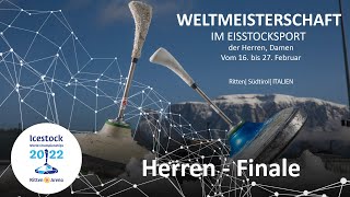 Mannschaftsspiel Herren  Finale  Eisstock WM 2022 Ritten Arena [upl. by Oninotna131]