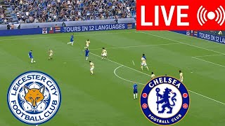 🔴LIVE Leicester City vs Chelsea Premier League 2024  Full Match Today [upl. by Mellins491]