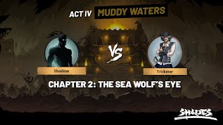 Shades Shadow Fight Roguelike  Act IV  Chapter 2 Trickster iOSAndroid Gameplay [upl. by Stannwood]