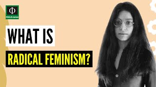 What is Radical Feminism [upl. by Gregson]