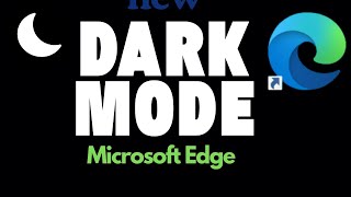 How To Enable Dark Mode In Microsoft Edge  Quick Guide Turn on Dark mode Easily  Dark mode [upl. by Lothaire]