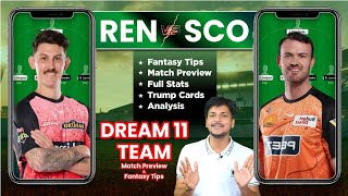 REN vs SCO Dream11 Team Prediction Today SCO vs REN Dream11 Fantasy Tips Stats and Analysis [upl. by Nikolia]