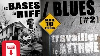 LES BASES des RYTHMIQUES BLUES à la GUITARE  DEBUTANTS 2 PDF [upl. by Emelina]