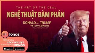 Sách nói Nghệ Thuật Đàm Phán  Chương 1  Donald J Trump [upl. by Acnalb]