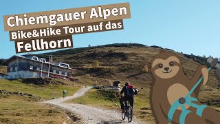 BikeampHike zum Fellhorn  Chiemgauer Alpen [upl. by Pamelina126]