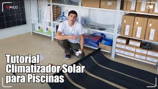 Tutorial Climatizador Solar para Piscinas Huangcom [upl. by Analeh]