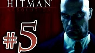 Hitman Absolution  Walkthrough Playthrough STEALTH Part 5 HD  Silverballers [upl. by Wellington]