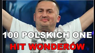 100 POLSKICH ONE HIT WONDERÓW [upl. by Zena]