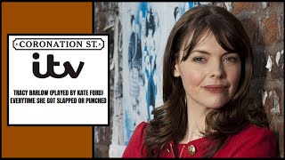 Coronation Street  Everytime Tracy Barlow got slapped or punched [upl. by Aelahc126]