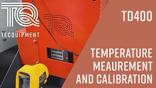 Temperature Measurement and Calibration TD400  Thermodynamics  TecQuipment [upl. by Aniuqaoj74]