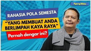 RAHASIA POLA SEMESTA YANG MEMBUAT ANDA BERLIMPAH KAYA RAYA Pernah dengar ini kan [upl. by Mario]