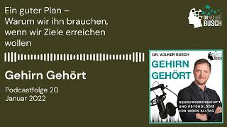 Ein guter Plan – Warum wir ihn brauchen wenn wir Ziele erreichen wollen [upl. by Edea460]