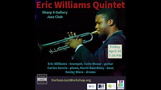 Eric Williams Quintet [upl. by Nelyag]