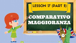 Corso di inglese 17 2  COMPARATIVO MAGGIORANZA [upl. by Gawain249]