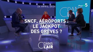 SNCF aéroports  Le jackpot des grèves   Reportage 24042024 cdanslair [upl. by Esadnac]