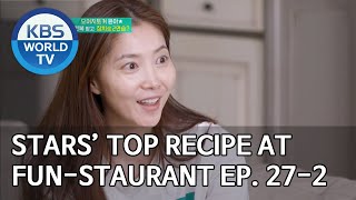 Stars Top Recipe at FunStaurant  편스토랑 EP27 Part 2 SUB  ENGIND20200512 [upl. by Dnallor]