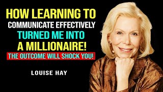 Louise Hay  Once I Learned to SPEAK Correctly I Became a Millionaire The Insane Truth [upl. by Armillda]