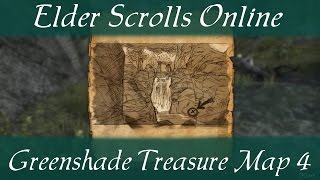 Greenshade Treasure Map 4 iv Elder Scrolls Online ESO [upl. by Cohberg]