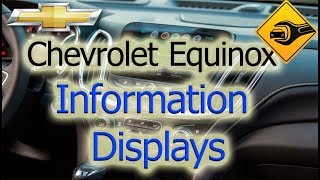 Chevrolet Equinox  Information Displays [upl. by Norbie]