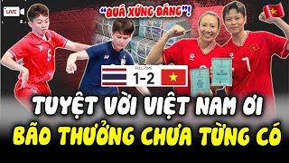 HẠ GỤC Thái Lan Và Vô Địch  ĐTVN Nhận CƠN MƯA Tiền CHƯA TỪNG CÓ Trong Đời Của Những CÔ GÁI VÀNG [upl. by Laynad]