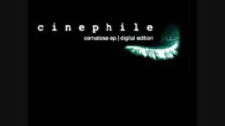 Cinephile  Somewhere Nowhere [upl. by Cristionna520]