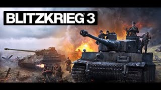 BLITZKRIEG 3  WW2 REAL TIME STRATEGY  2017  A classic WW2 RTS  Intro amp PART 1 [upl. by Anom433]