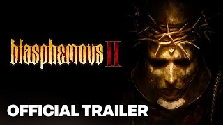 Blasphemous II  Launch Trailer [upl. by Matti]