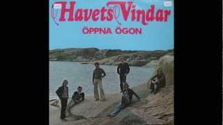 Havets Vindar  Öppna ögon  1977 [upl. by Gnoh]