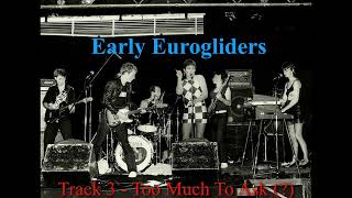 Eurogliders Track 3  Too Much To Ask [upl. by Rogozen]