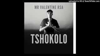 mr valentine Rsa Tshokolo [upl. by Nika527]