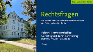 Folge 3 Promotionskolleg „Gerechtigkeit durch Tarifvertrag“ [upl. by Ennirak]