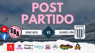 POST PARTIDO AMISTOSO SBA VS ALIANZA LIMA  LOCOS POR EL BOYS [upl. by Seagrave32]